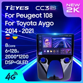 TEYES CC3 2K Para Peugeot 108 Para Toyota Aygo B40 2014 - 2021 Radio de Coche Multimedia Reproductor de Vídeo de Navegación estéreo GPS Android 10 No 2din 2 din dvd