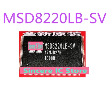 Nuevo original stock disponible para el disparo directo de MSD8220LB-SV pantalla LCD de chips MSD8220