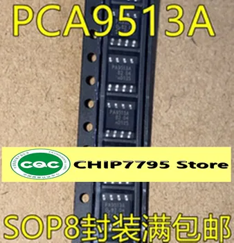 PCA9513A A9513A SOP8Foot parche PA9513A PA9513A Caliente venta de IC con buena calidad